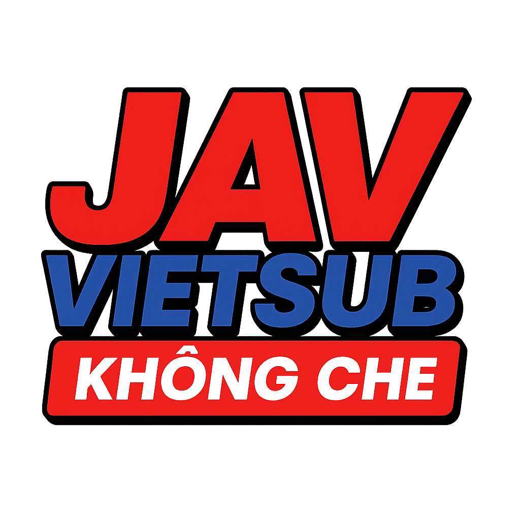 jav vietsub không che